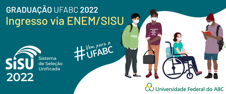 Publicado edital de ingresso na graduação da UFABC em 2022 via ENEM/SISU